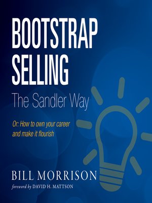 cover image of Bootstrap Selling the Sandler Way Or